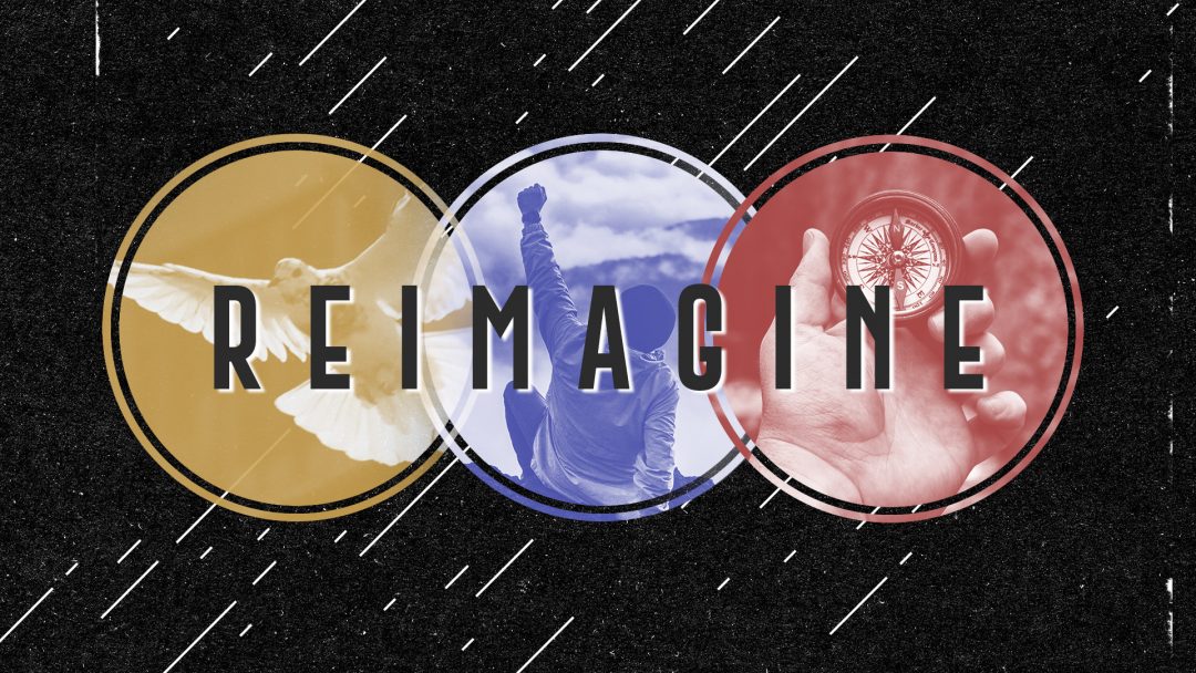 Reimagine