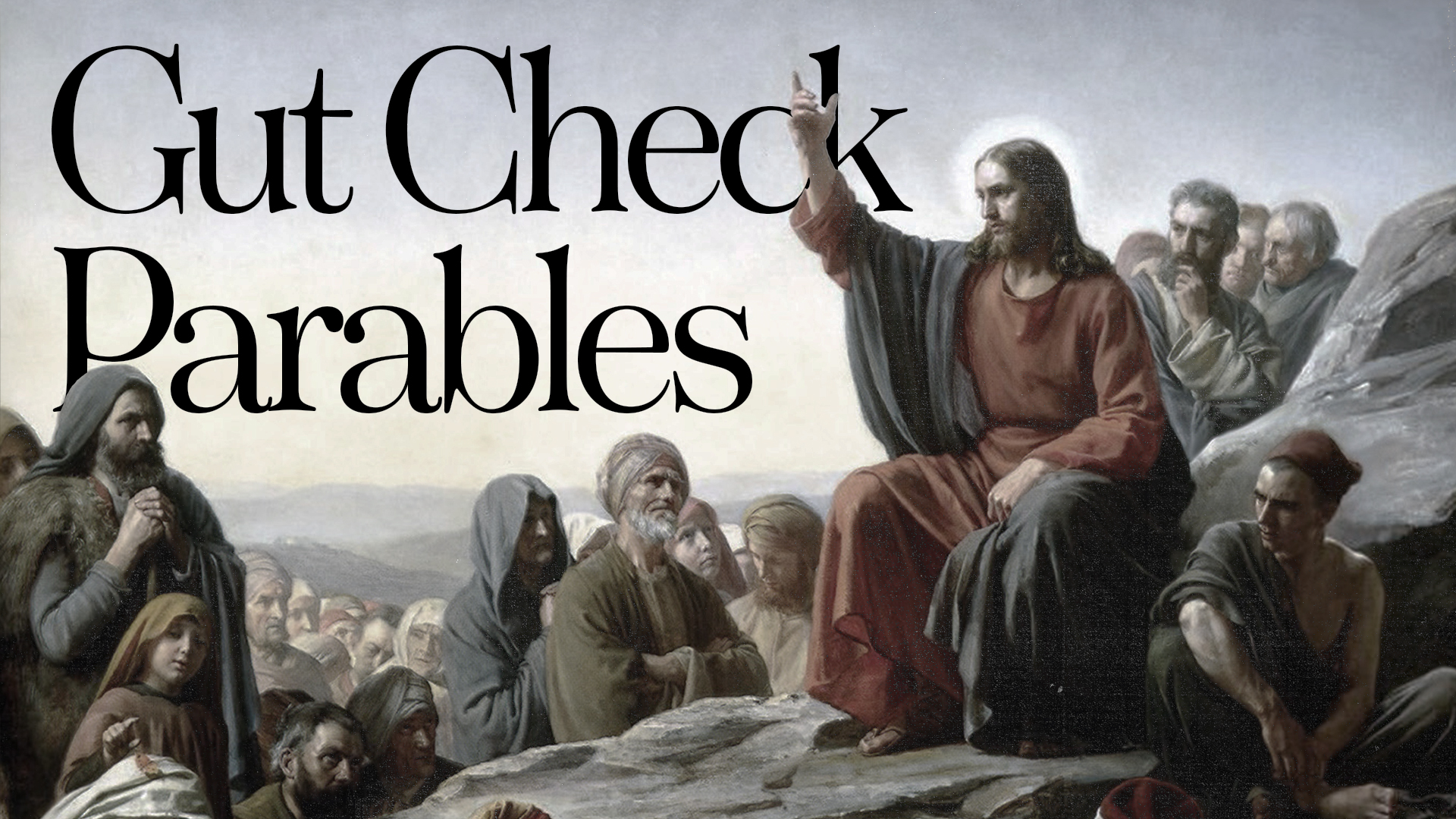 Gut Check Parables